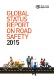 OMS 2015: Informe sobre la situación mundial de la Seguridad Vial