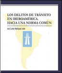 2024 Los delitos de tránsitos en iberoamérica - Hacia una norma común