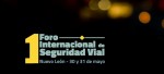 MÉXICO: 1er Foro Internacional de Seguridad Vial. Nuevo León